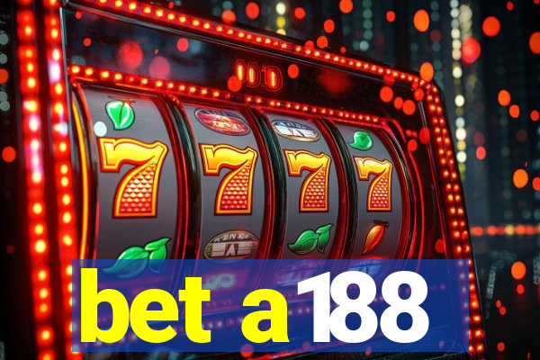 bet a188